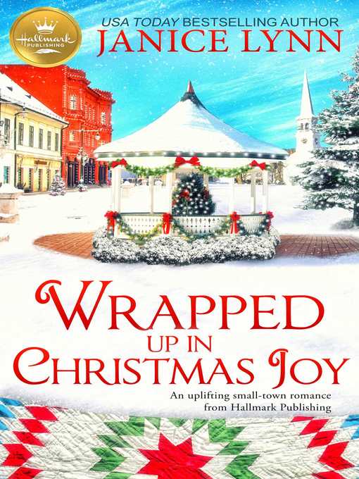 Title details for Wrapped Up in Christmas Joy by Janice Lynn - Available